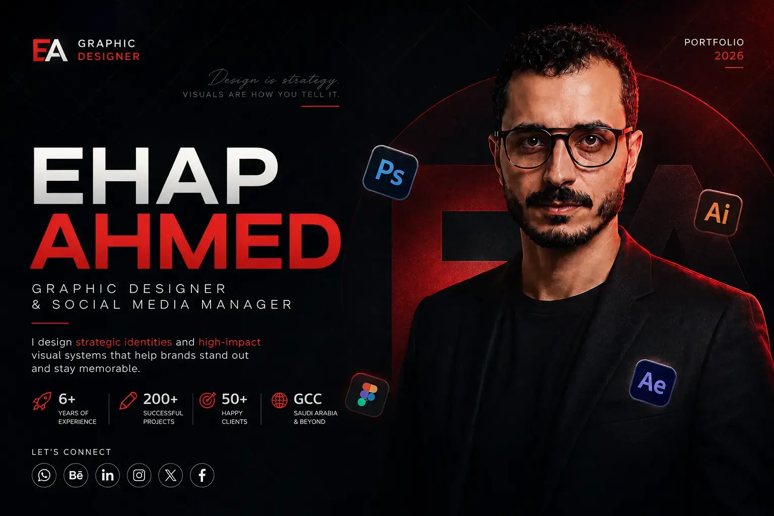 Ehap Ahmed — Graphic Designer and Social Media Designer in Saudi Arabia